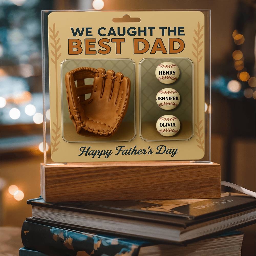 We Caught the Best Dad Baseball & Glove Action Figures Style | Personalized LED Acrylic Plaque | Unique Father's Day Gift for Dad, Gift for Husband