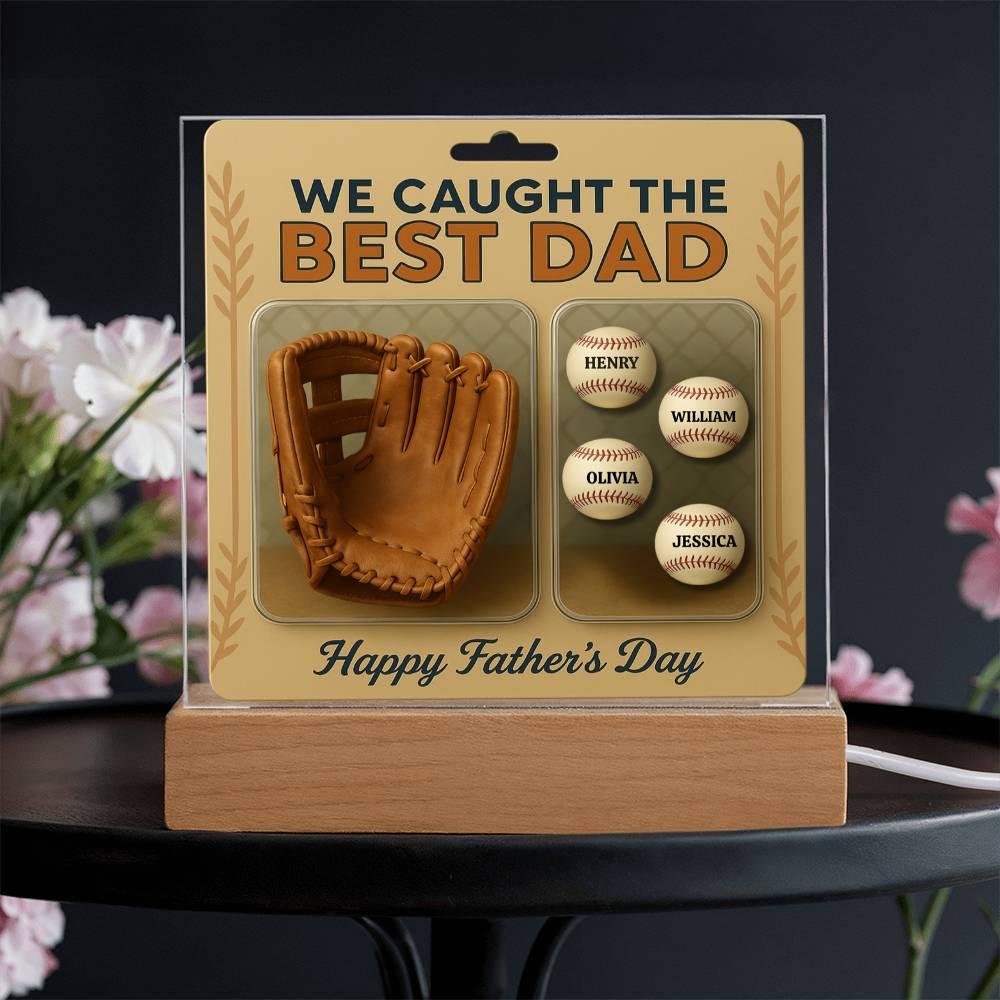 We Caught the Best Dad Baseball & Glove Action Figures Style | Personalized LED Acrylic Plaque | Unique Father's Day Gift for Dad, Gift for Husband