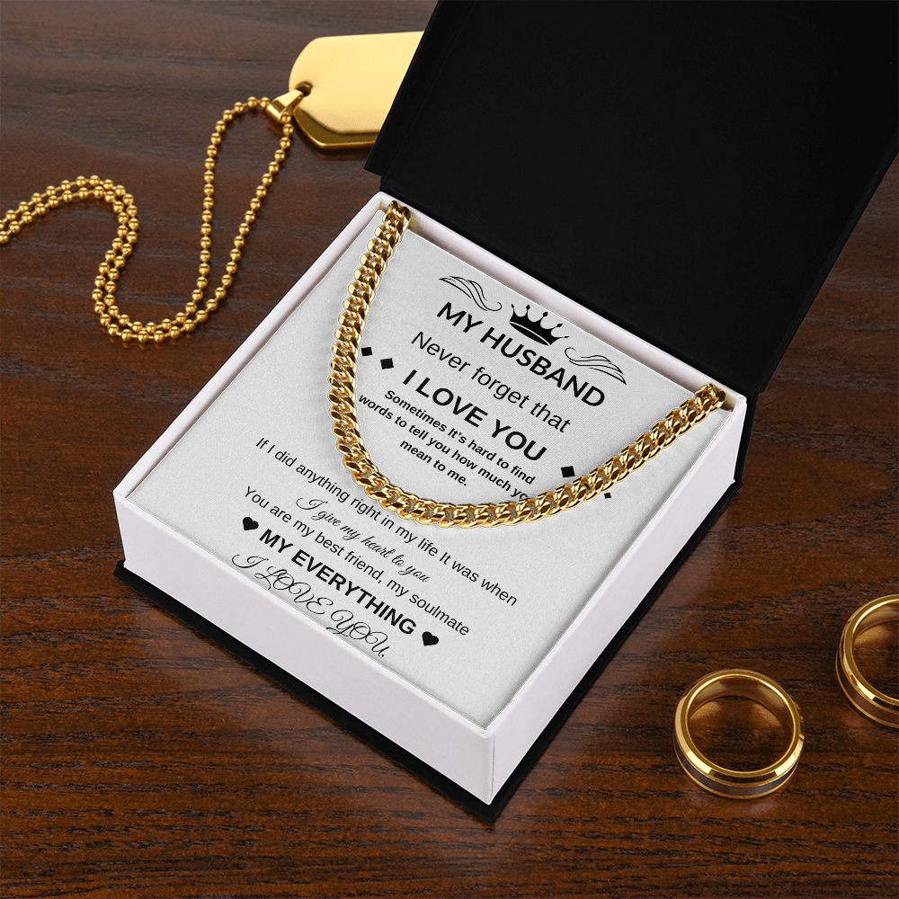 My Husband | Cuban Chain | Never Forget I Love you