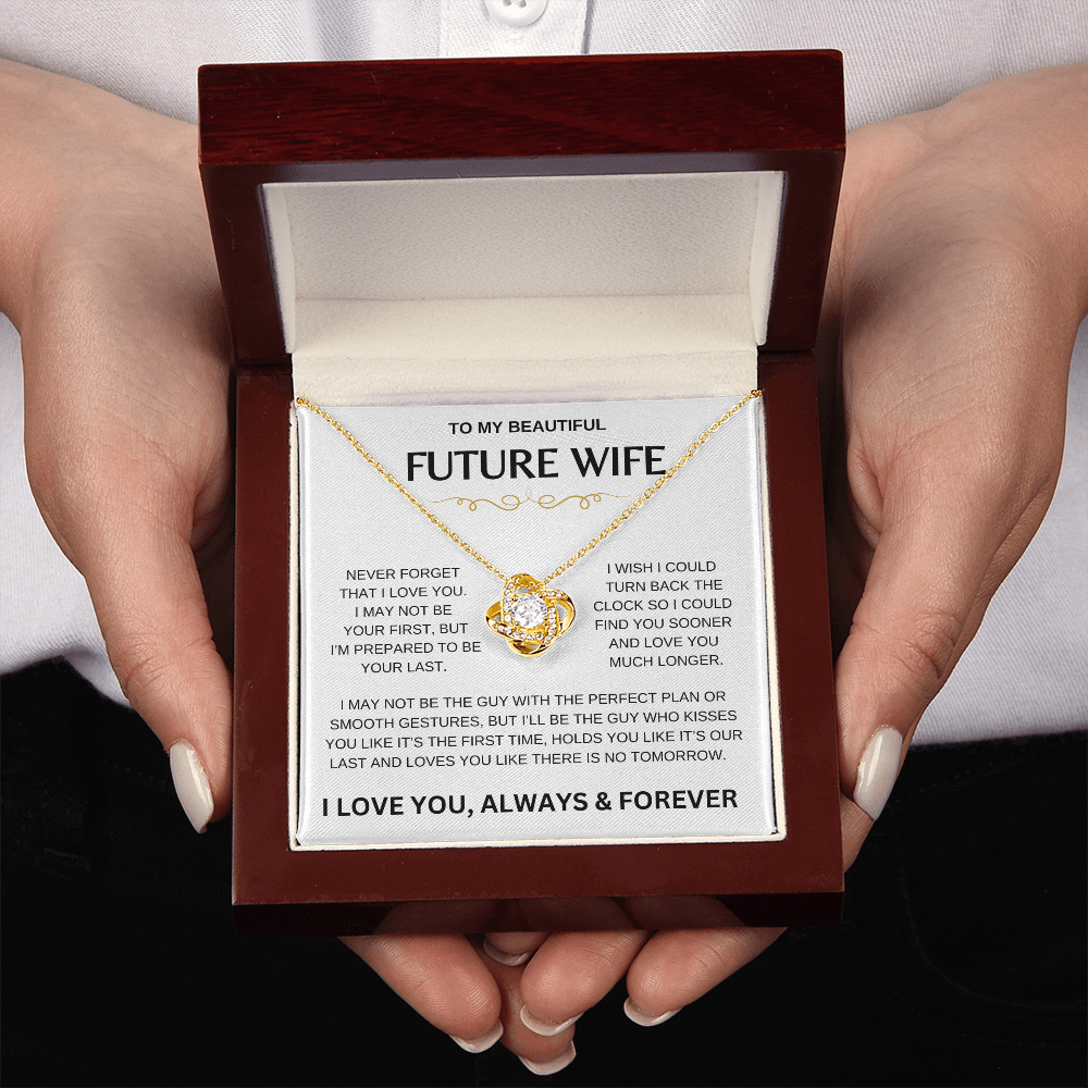 My Beautiful Future Wife | Never Forget | Love Knot Necklace
