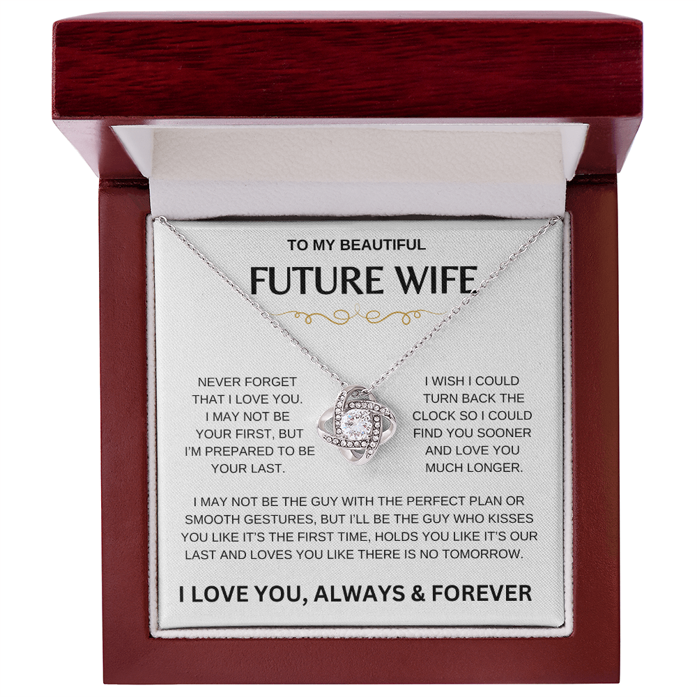 My Beautiful Future Wife | Never Forget | Love Knot Necklace