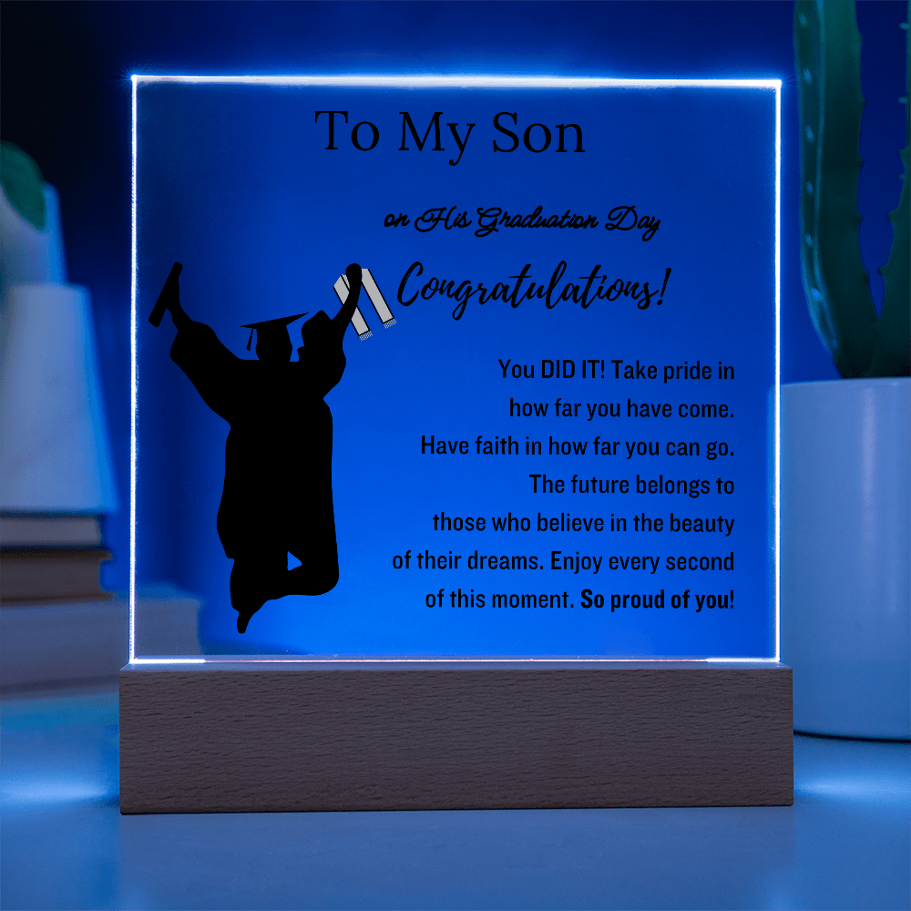 To My Son | Graduation Gift | Acrylic Plaque with Led Base