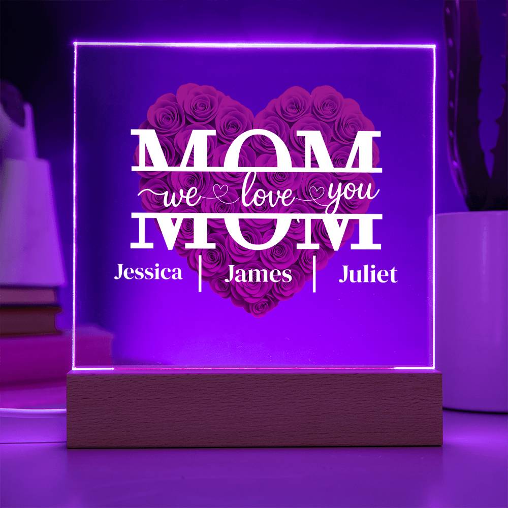 Mom We Love You | Personalized Flower LED Acrylic With Kids’ Names