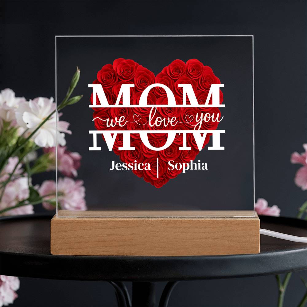 Mom We Love You | Personalized Flower LED Acrylic With Kids’ Names