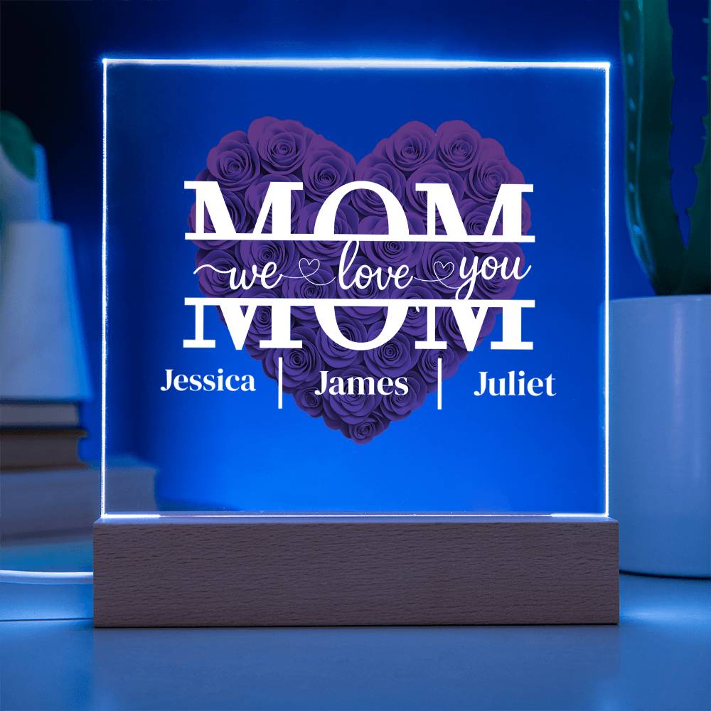 Mom We Love You | Personalized Flower LED Acrylic With Kids’ Names