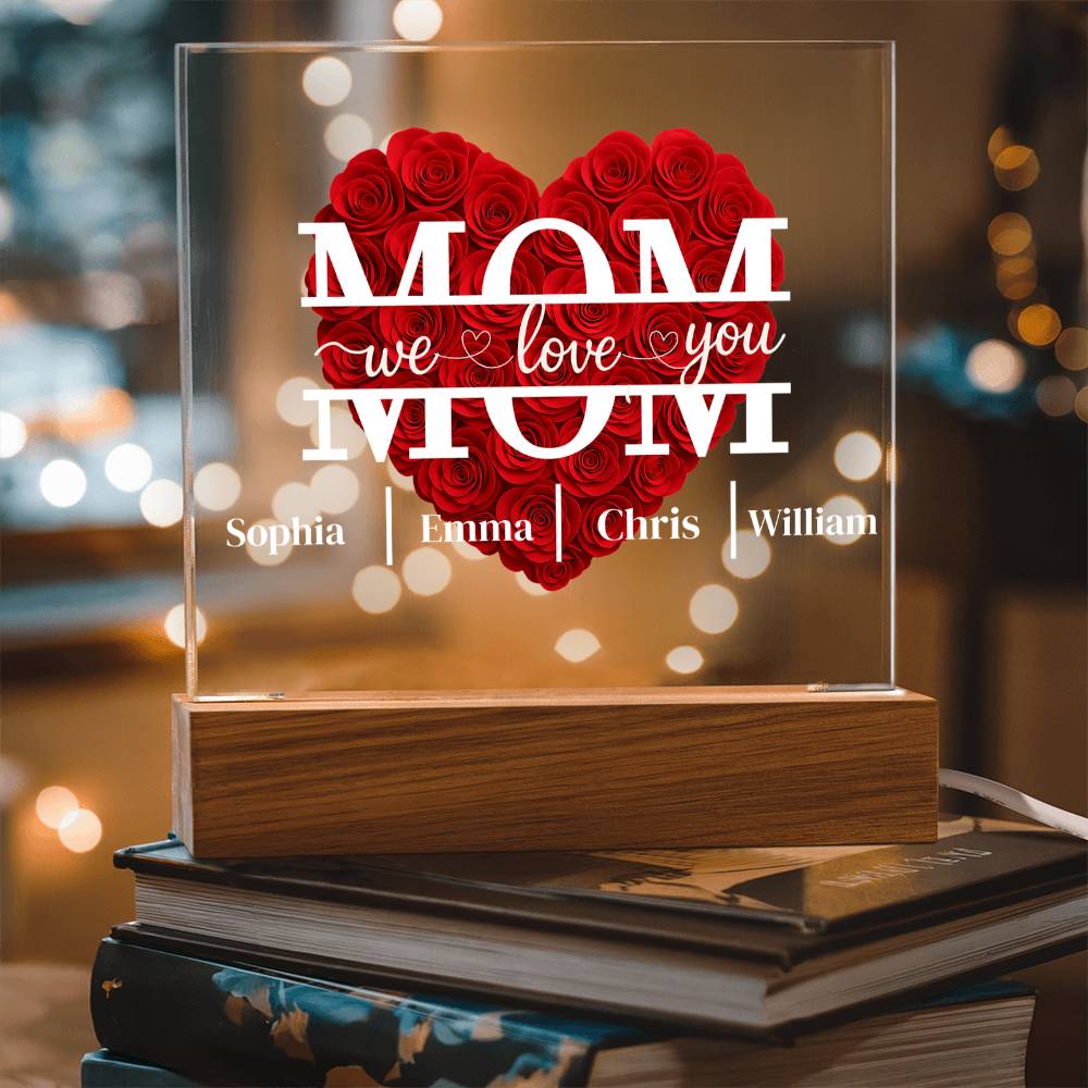 Mom We Love You | Personalized Flower LED Acrylic With Kids’ Names