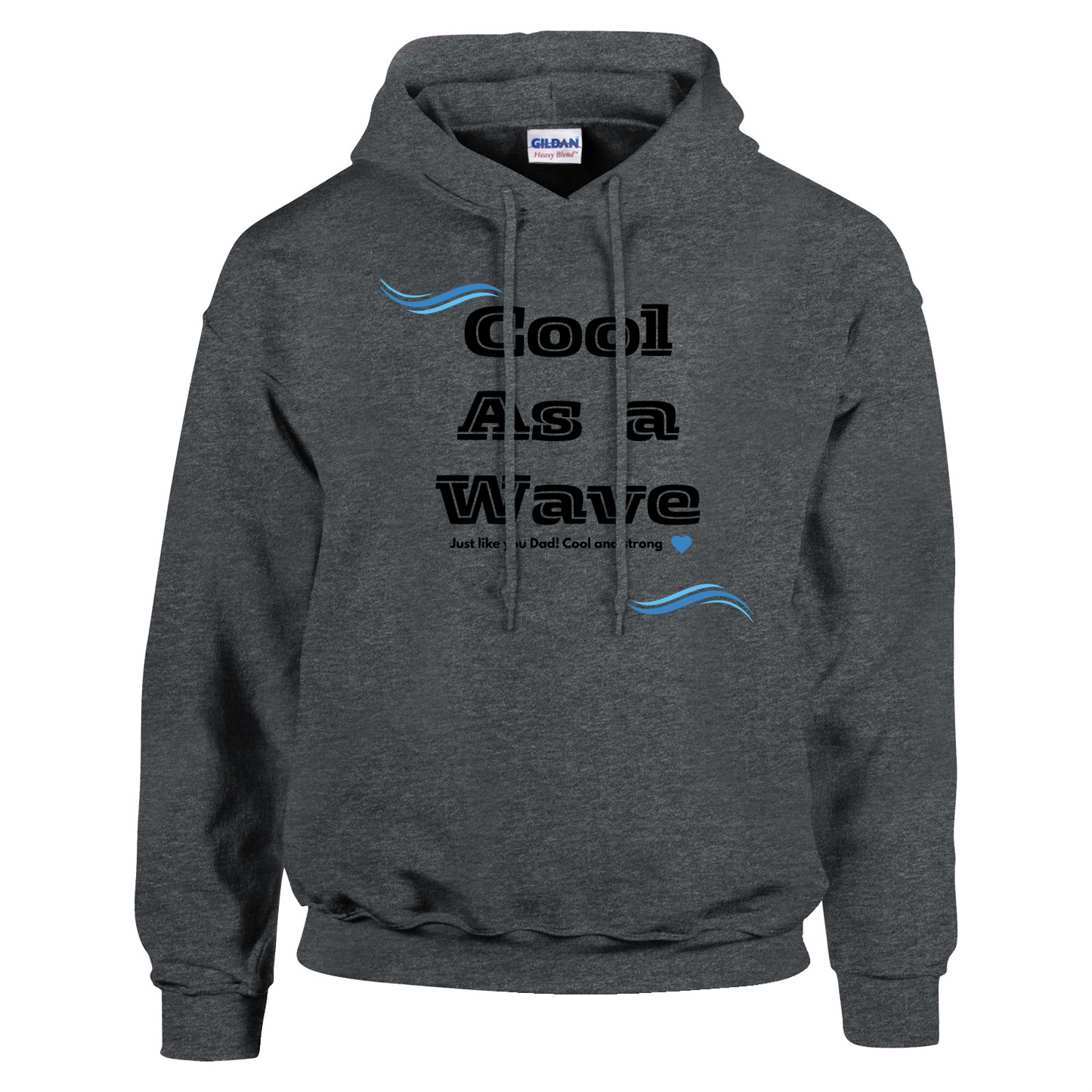 COOL AS A WAVE DAD PREMIUM HOODIE
