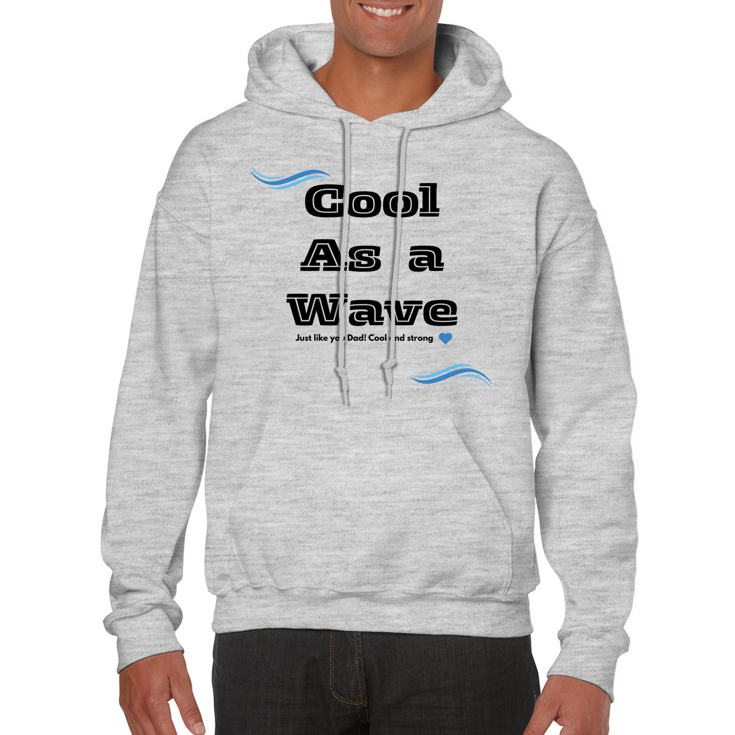 COOL AS A WAVE DAD PREMIUM HOODIE
