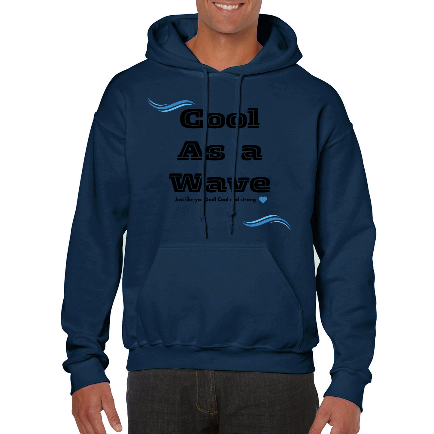 COOL AS A WAVE DAD PREMIUM HOODIE