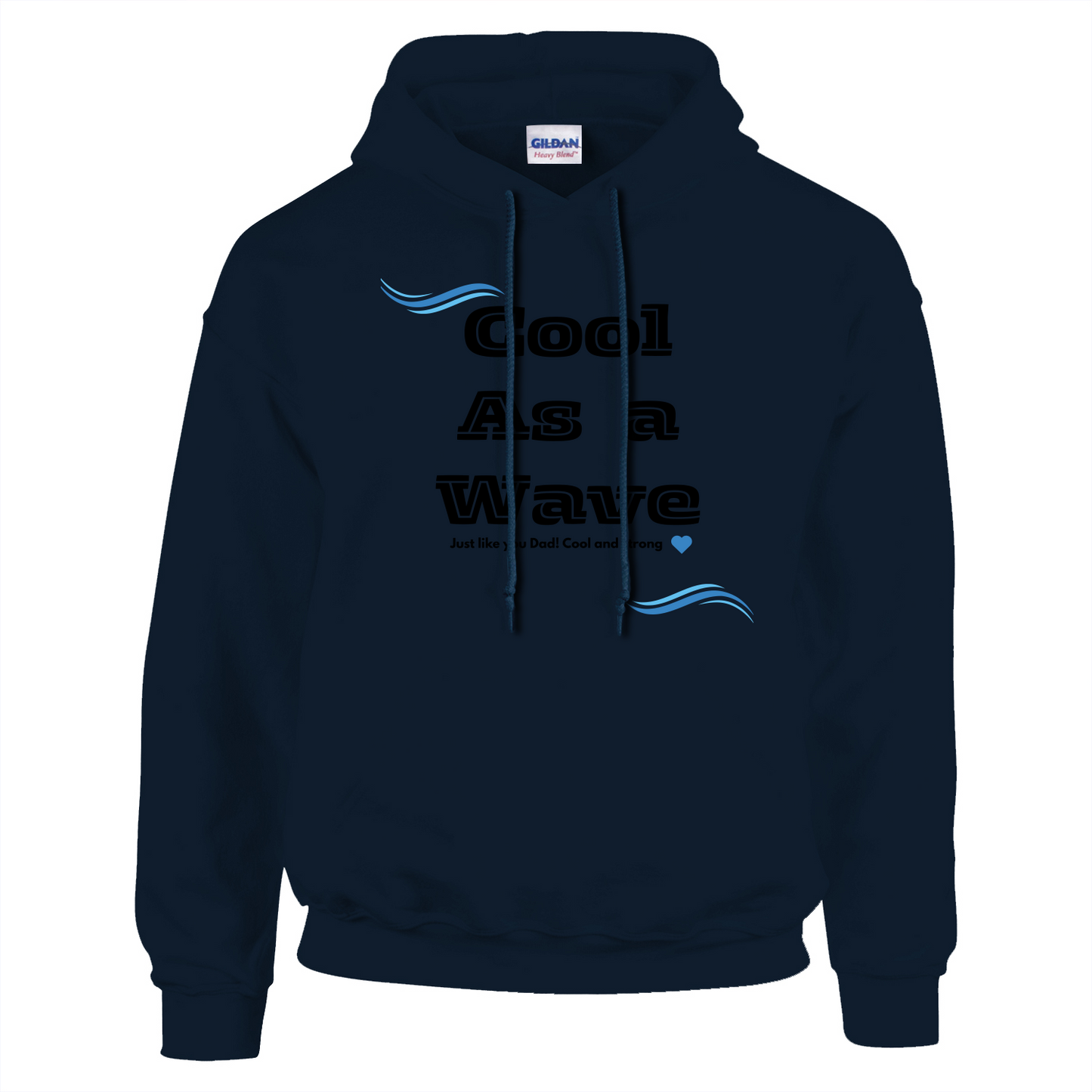 COOL AS A WAVE DAD PREMIUM HOODIE