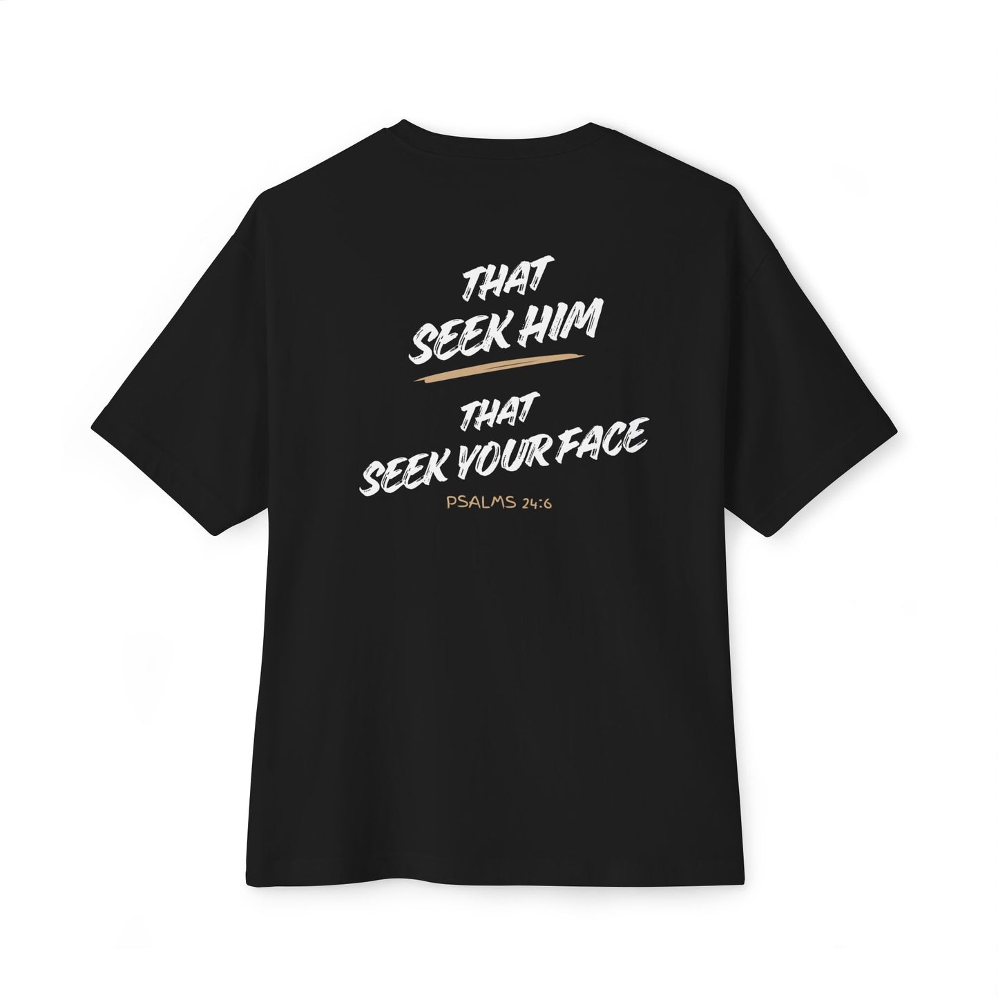 Psalms 24:6 Unisex Oversized Boxy Tee