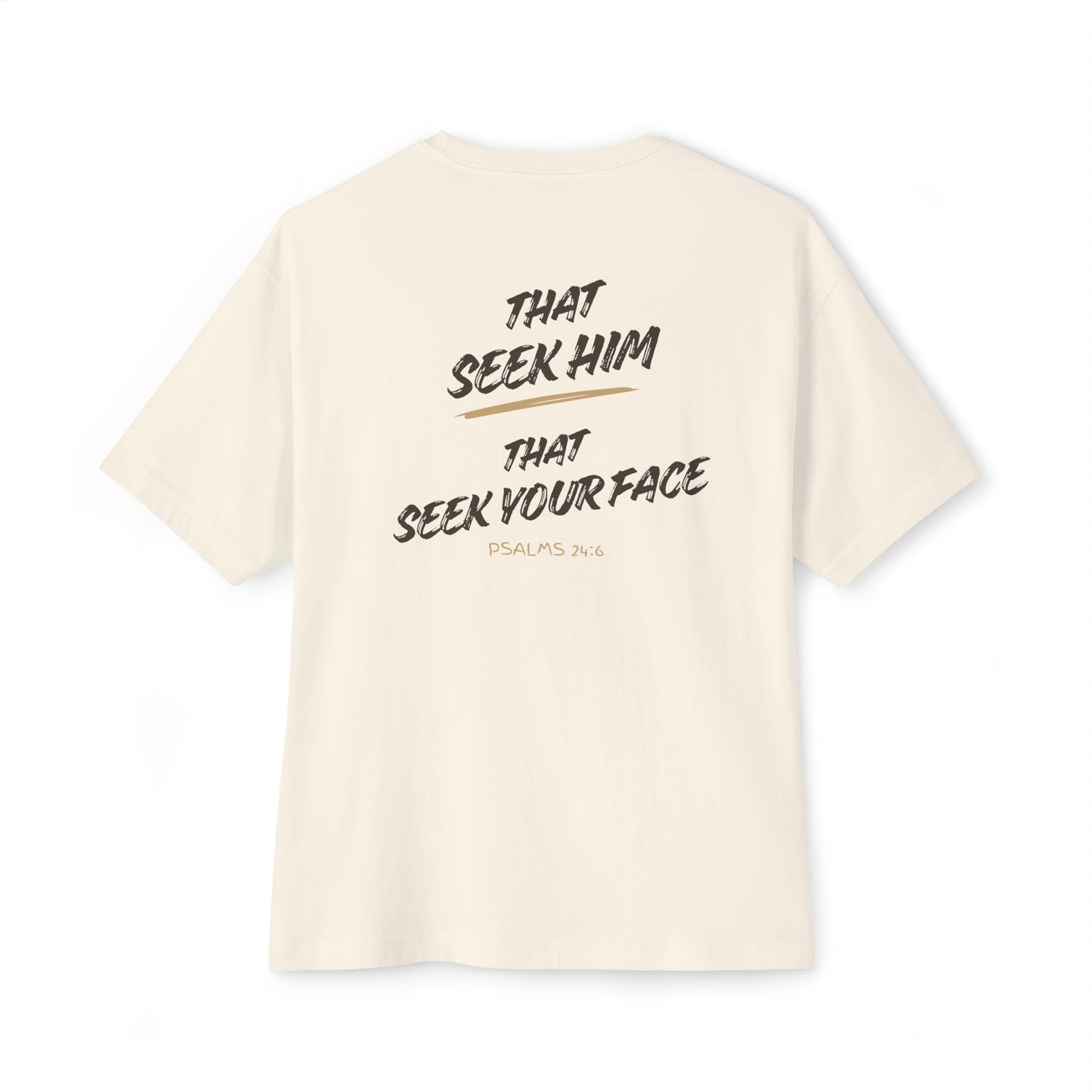 Psalms 24:6 Unisex Oversized Boxy Tee