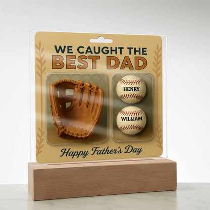 We Caught the Best Dad Baseball & Glove Action Figures Style | Personalized LED Acrylic Plaque | Unique Father's Day Gift for Dad, Gift for Husband