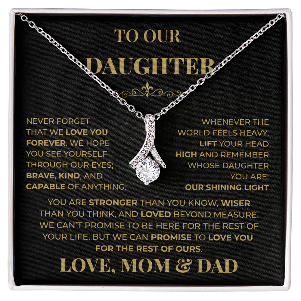 Beautiful Gift for Daughter From Mom & Dad "Never Forget That We Love You" Necklace