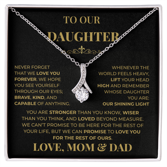 Beautiful Gift for Daughter From Mom & Dad "Never Forget That We Love You" Necklace
